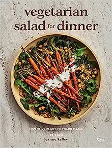 Penguin Random House- Vegetarian Salad for Dinner: Inventive Plant-Forward Meals