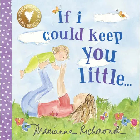 Sourcebooks- If I Could Keep You Little...