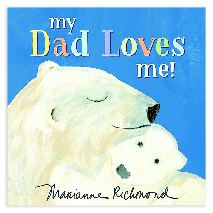 Sourcebooks- My Dad Loves Me!