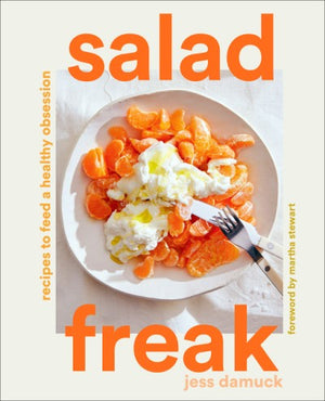 Abrams Books- Salad Freak: Recipes to Feed a Healthy Obsession
