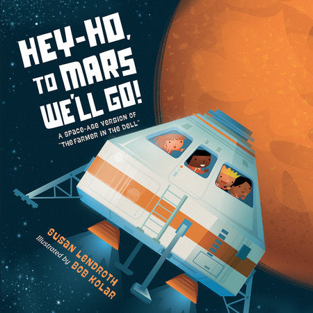Penguin Random House- Hey-Ho to Mars We'll Go