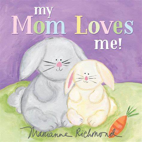 Sourcebooks- My Mom Loves Me!