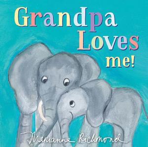 Sourcebooks- Grandpa Loves Me!
